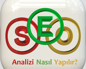 SEO analizi nasıl yapılır?