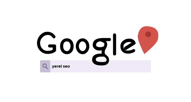 yerel SEO (local SEO) kapsamlı rehber